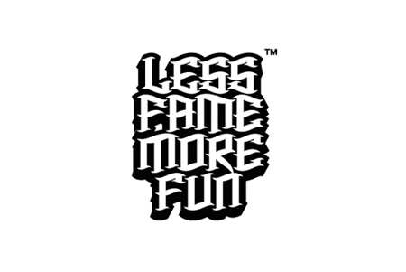 Less Fame More Fun
